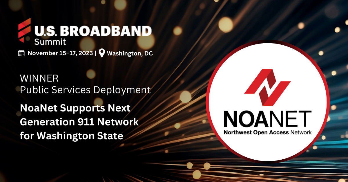 WINNER Public Services Deployment NoaNet supports NExt Generation 911 Network for Washington State